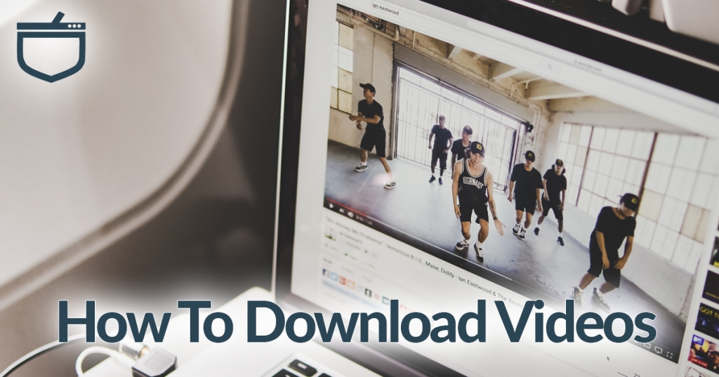 How to Download YouTube Videos